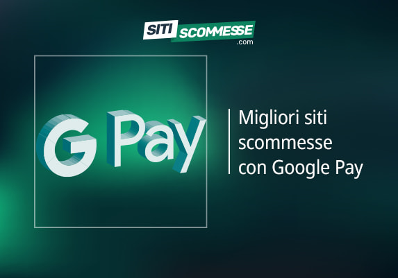 Il logo di sitiscommesse.com, la scritta Migliori siti scommesse con Google Pay e il logo di Google Pay