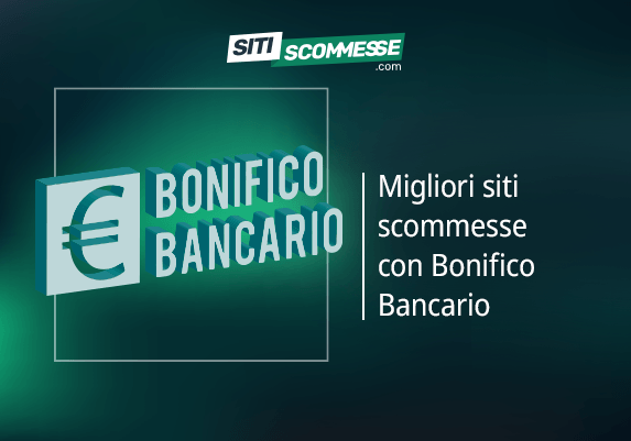 Il logo di sitiscommesse.com, la scritta Migliori siti scommesse con Bonifico Bancario e il logo di Bonifico Bancario