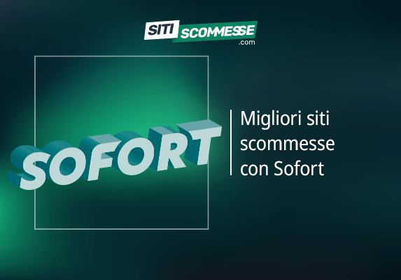 Il logo di sitiscommesse.com, la scritta Migliori siti scommesse con Sofort e il logo di Sofort