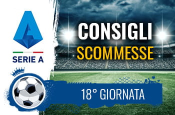 Il logo della Serie A, uno stadio e la scritta Consigli scommesse 18° giornata