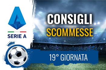 Il logo della Serie A, uno stadio e la scritta Consigli scommesse 19° giornata