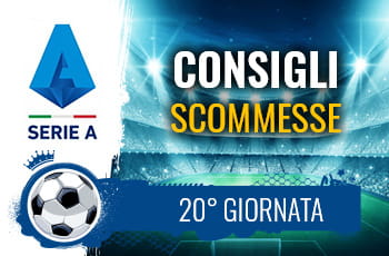 Il logo della Serie A, uno stadio e la scritta Consigli scommesse 20° giornata