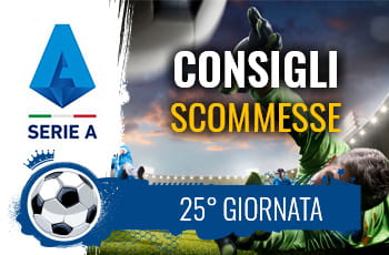 Il logo della Serie A, calciatori in azione e la scritta Consigli scommesse 25° giornata