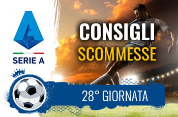 Il logo della Serie A, un calciatore al tiro e la scritta Consigli scommesse 28° giornata