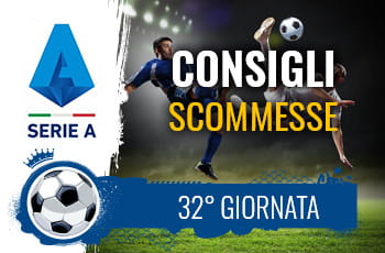 Il logo della Serie A, un calciatore in acrobazia e la scritta Consigli scommesse 32° giornata