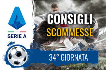 Il logo della Serie A, calciatori in azione e la scritta Consigli scommesse 34° giornata