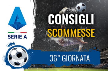 Il logo della Serie A, un calciatore in azione e la scritta Consigli scommesse 36° giornata