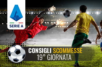 Pronostici scommesse Serie A 19