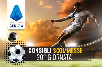 Pronostici scommesse Serie A 20