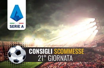 Pronostici scommesse Serie A 21