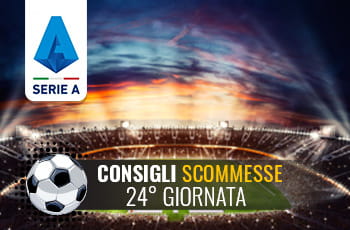 Pronostici scommesse Serie A 24