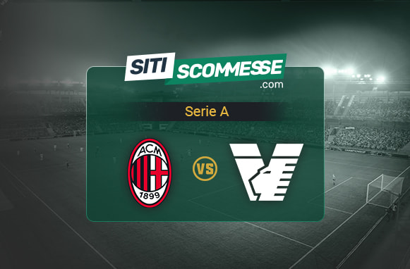 Pronostico Milan-Venezia